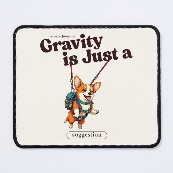 Item preview, Gravity is just a suggestion designed and sold by Peerless-Prime.