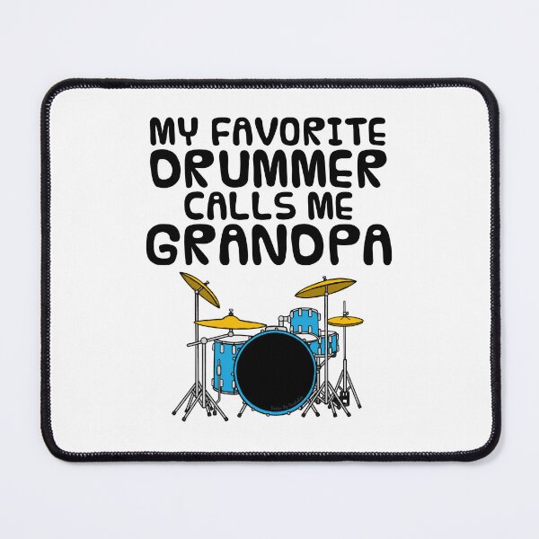 Item preview, My Favorite Drummer Calls Me Grandpa, Father's Day Musician designed and sold by doodlerob.