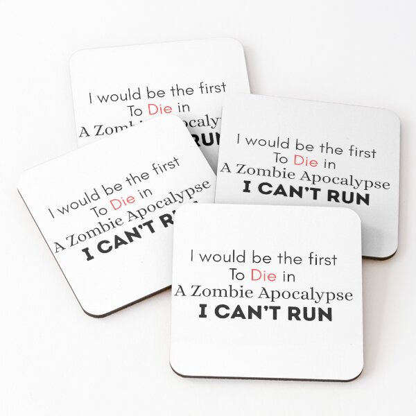 Item preview, I Would Not Survive a Zombie Apocalypse  designed and sold by Jaspersdigitalart.