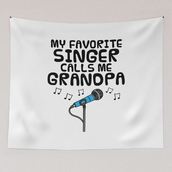 Item preview, My Favorite Singer Calls Me Grandpa, Father's Day Musician designed and sold by doodlerob.