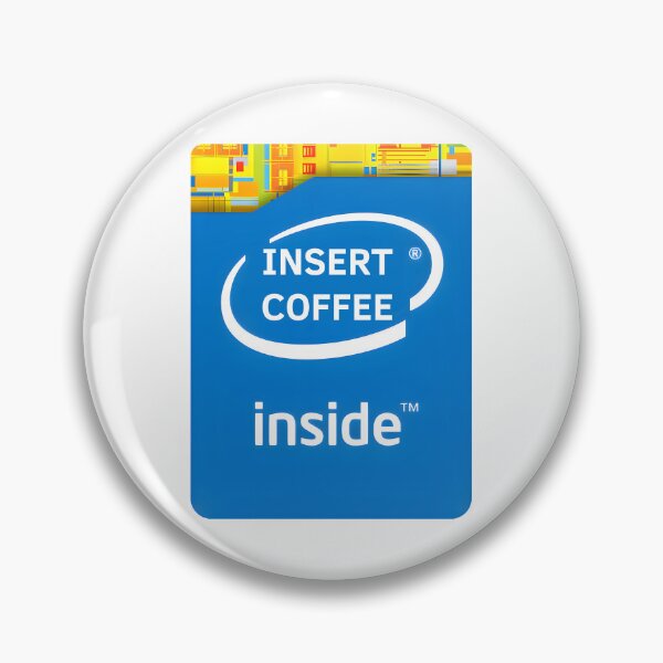 Item preview, INTEL / INSERT COFFEE inside designed and sold by DarrenAshenOne.