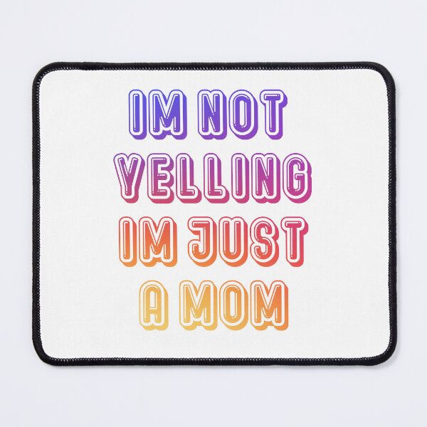 Item preview, Im just a mom designed and sold by GoodVibesFuel.