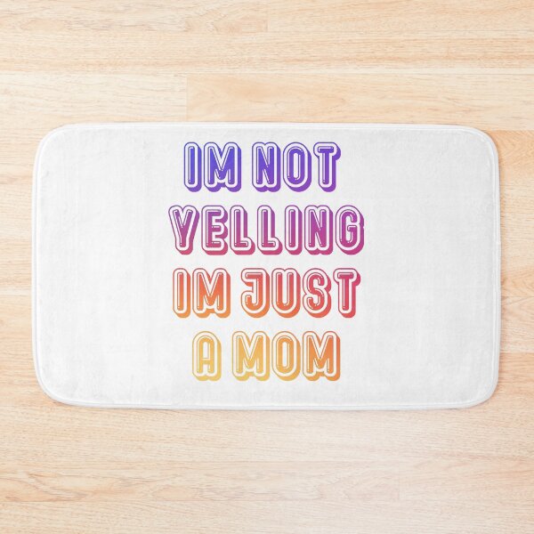 Item preview, Im just a mom designed and sold by GoodVibesFuel.