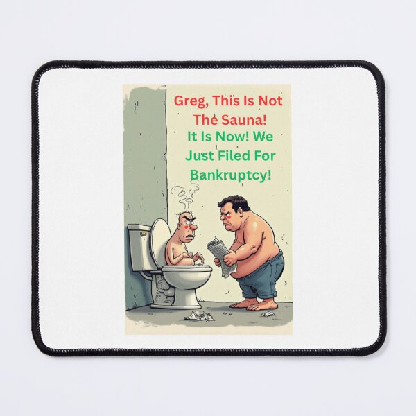 Item preview, A former CEO of a bankrupt company sitting in a toilet! designed and sold by Jamesk82.