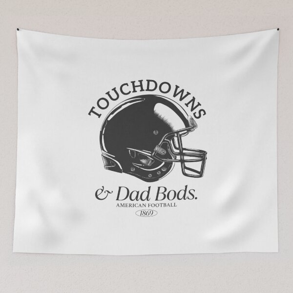Item preview, Touchdown and dad bods designed and sold by Peerless-Prime.