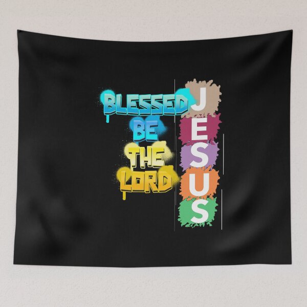 Item preview, BLESSED BE THE LORD JESUS designed and sold by WS-C-O-A-H-S.