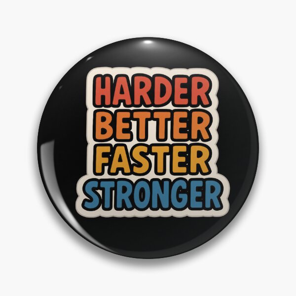 Item preview, Harder, Better, Faster, Stronger – Futuristic Bold Sticker Design designed and sold by Psycho-Crazy.