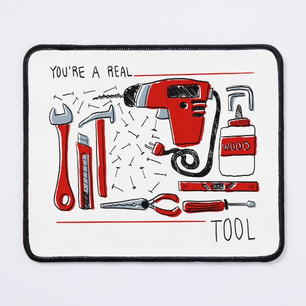 Item preview, You're A Real Tool Drawing designed and sold by prinzbydesign.