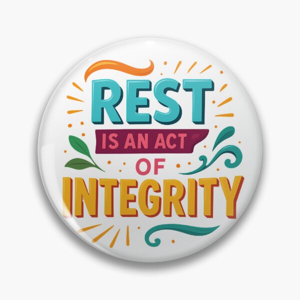 Item preview, Rest is an act of integrity! Be good to others by being good to yourself designed and sold by TherapyVibes.