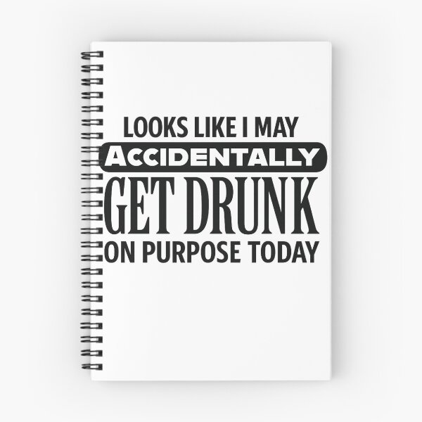Item preview, Accidentally Get Drunk designed and sold by LVSMe.