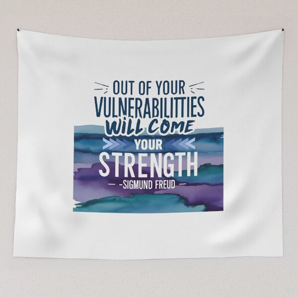 Item preview, Out of your Vulnerabilities, will come your strength- Sigmund Freud designed and sold by TherapyVibes.