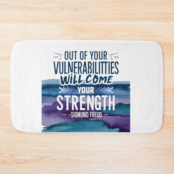 Item preview, Out of your Vulnerabilities, will come your strength- Sigmund Freud designed and sold by TherapyVibes.