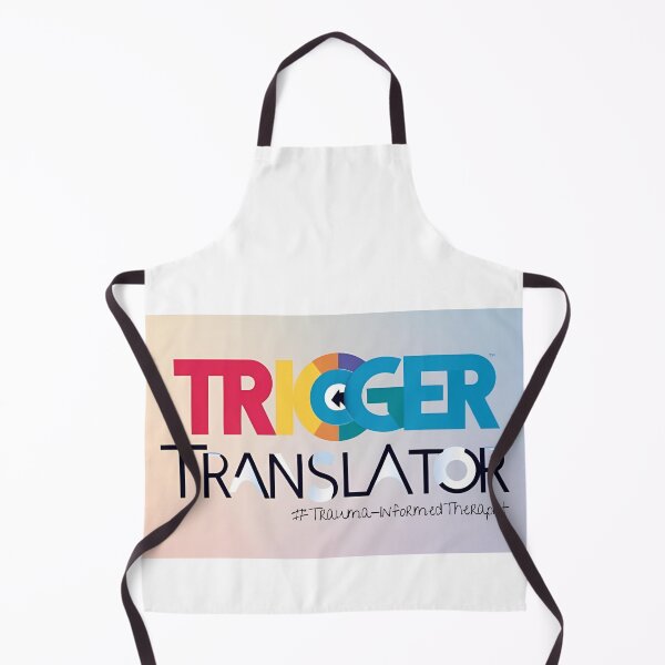 Item preview, "Trigger Translator" for your favorite trauma-informed therapist designed and sold by TherapyVibes.
