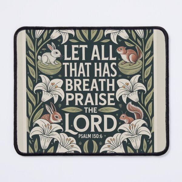 Item preview, Let All That Has Breath Praise The Lord designed and sold by RWCarpenter.
