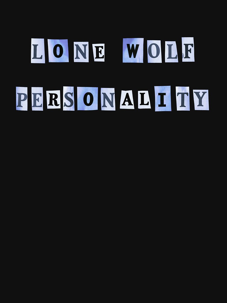 Thumbnail 7 of 7, Classic T-Shirt, Lone Wolf Personality designed and sold by LindasPhotoArt.