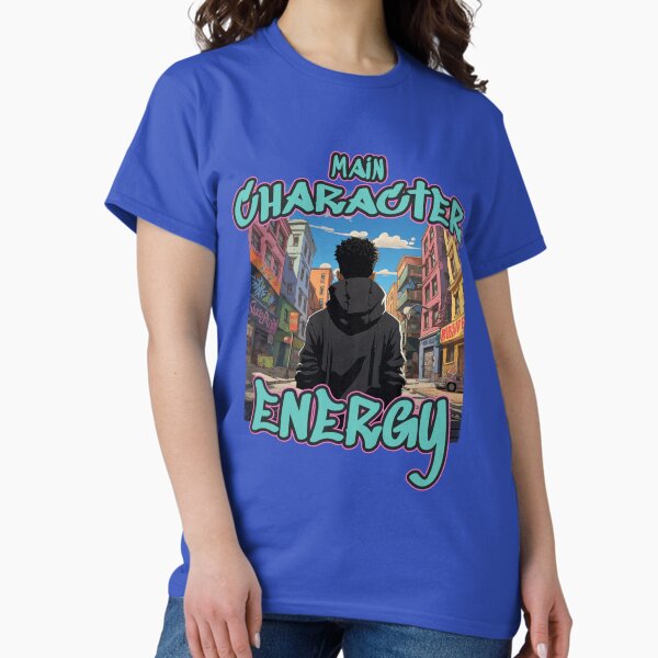 Item preview, Main Character Energy designed and sold by NeddsApparel.