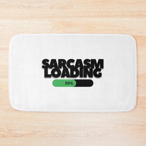 Item preview, Sarcasm Loading designed and sold by Oreo2020 Creations.