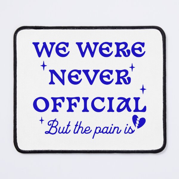 Item preview, We Were Never Official But The Pain Is – Funny Situationship Quote designed and sold by Honominu.