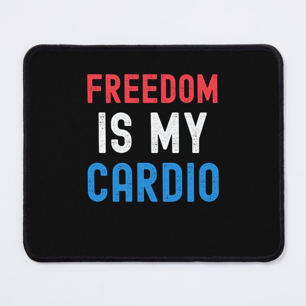 Item preview, Freedom is my cardio funny 4th of July humor designed and sold by snowry.