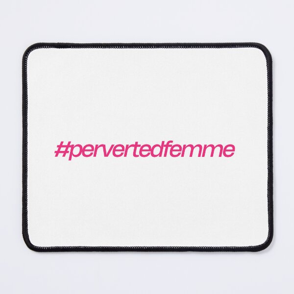 Item preview, perverted femme designed and sold by femme-gf.