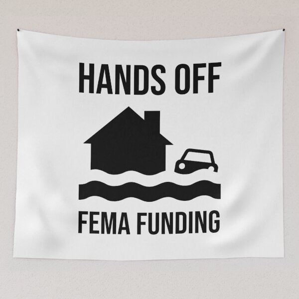 Item preview, Hands off FEMA funding.  designed and sold by Rachel the Artist .