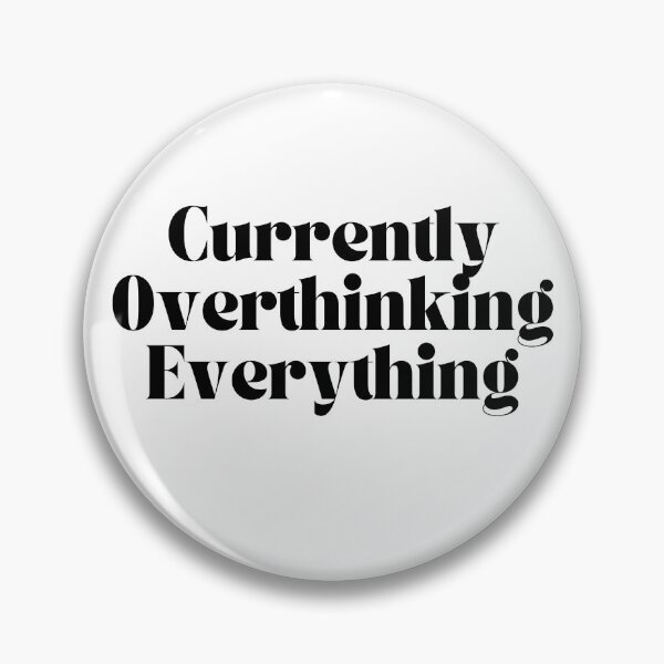 Item preview, Currently overthinking everything designed and sold by Oreo2020 Creations.