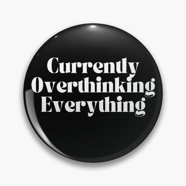 Item preview, Currently overthinking everything designed and sold by Oreo2020 Creations.