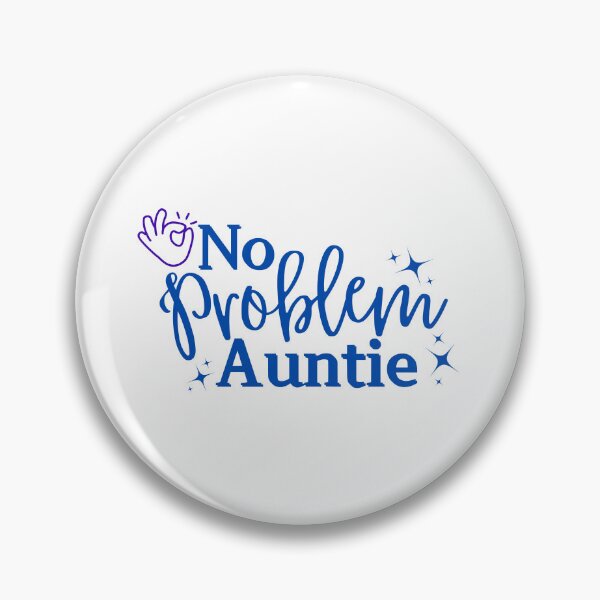 Item preview, No Problem Auntie – OK Hand Sign Funny Gift designed and sold by FriedHoneybee.