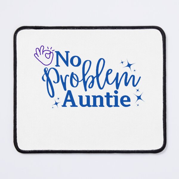 Item preview, No Problem Auntie – OK Hand Sign Funny Gift designed and sold by FriedHoneybee.