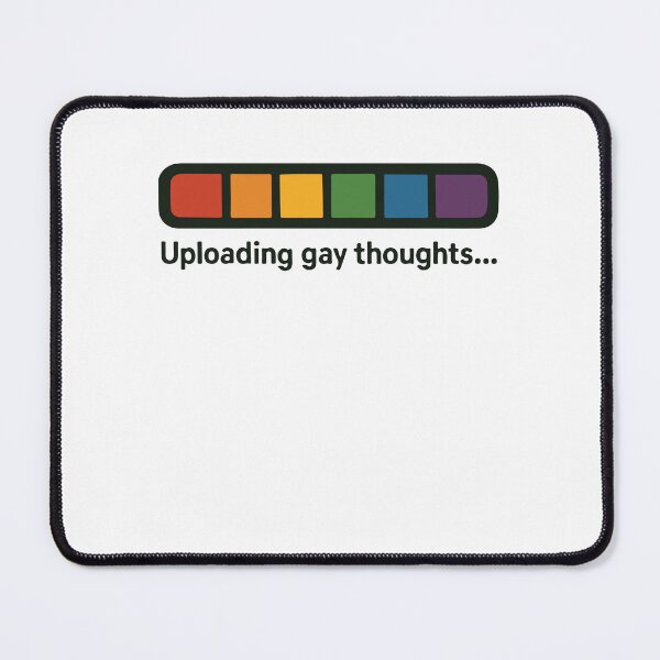 Item preview, Copy of Funny Uploading Gay Thoughts LGBTQ Pride Meme designed and sold by QueerCoreRiot.
