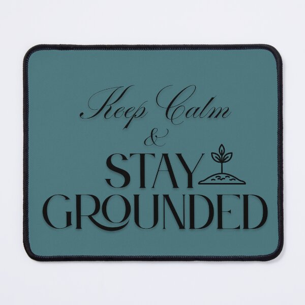 Item preview, Keep Calm and Stay Grounded – Boho Earthy Quote designed and sold by Pamthedesigner.