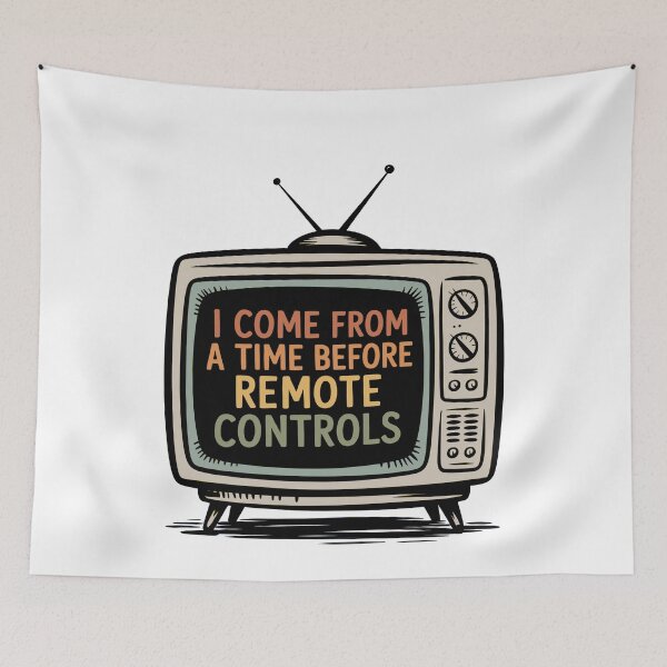 Item preview, Before Remote Controls | Retro TV Nostalgia Humour for Gen X and Boomers designed and sold by Altered Pixels.