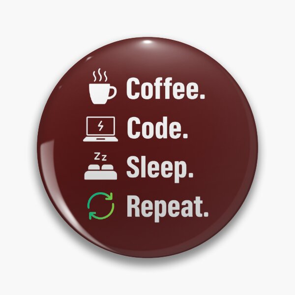 Item preview, Coffee Code Sleep Repeat - Funny Programmer Life Quote designed and sold by gtrock.