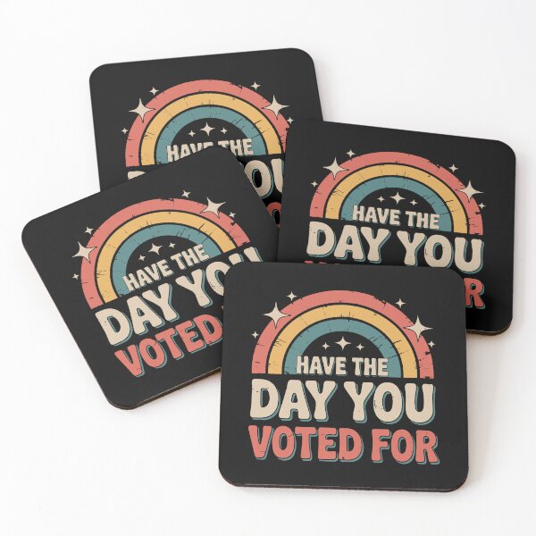 Item preview, Have The Day You Voted For | Political Election Humor Funny Voting designed and sold by tmerchtrends.