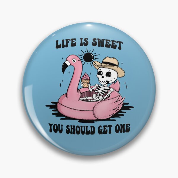 Item preview,  Life is sweet you should get one designed and sold by Lorena Tiana.