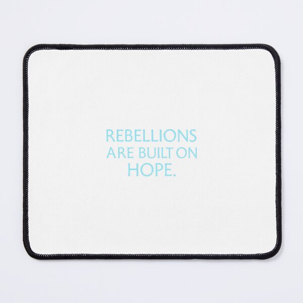 Item preview, Rebellions are Built on Hope designed and sold by frankergas.