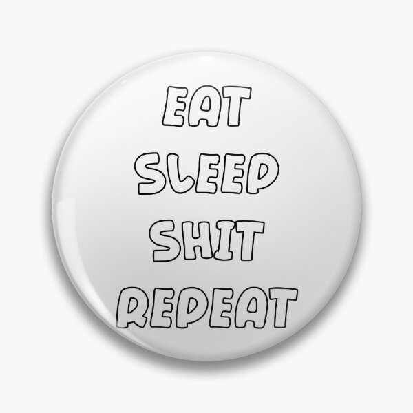 Item preview, Eat Shit Sleep Repeat typography design designed and sold by tonylau81.