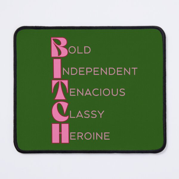 Item preview, Bitch-Bold Independent Tenacious Classy Heroine, In Pink Text designed and sold by HappyHavenStu.