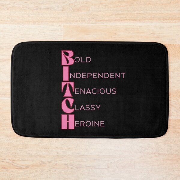 Item preview, Bitch-Bold Independent Tenacious Classy Heroine, In Pink Text designed and sold by HappyHavenStu.