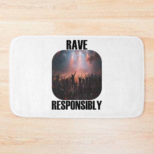 Item preview, Rave Responsibly designed and sold by Obscure-Designs.