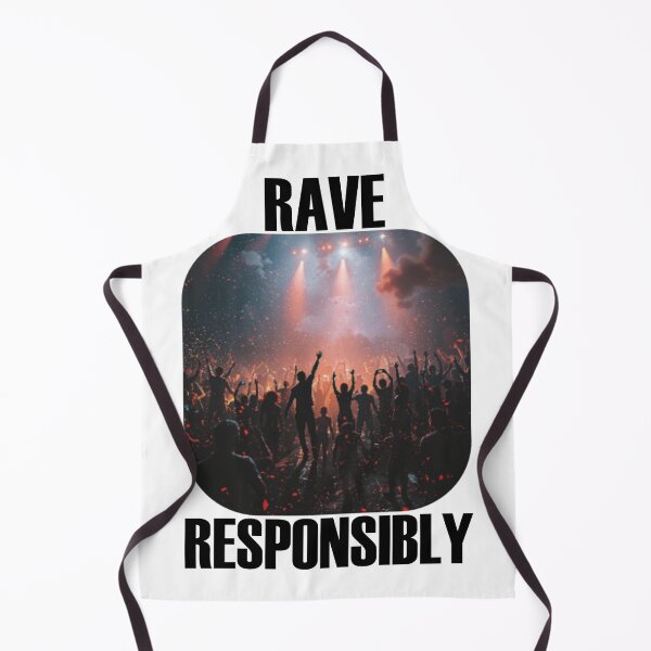 Item preview, Rave Responsibly designed and sold by Obscure-Designs.