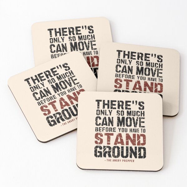 Item preview, There's only so much you can move before you have to stand your ground designed and sold by Aise06.