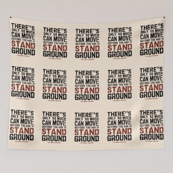 Item preview, There's only so much you can move before you have to stand your ground designed and sold by Aise06.