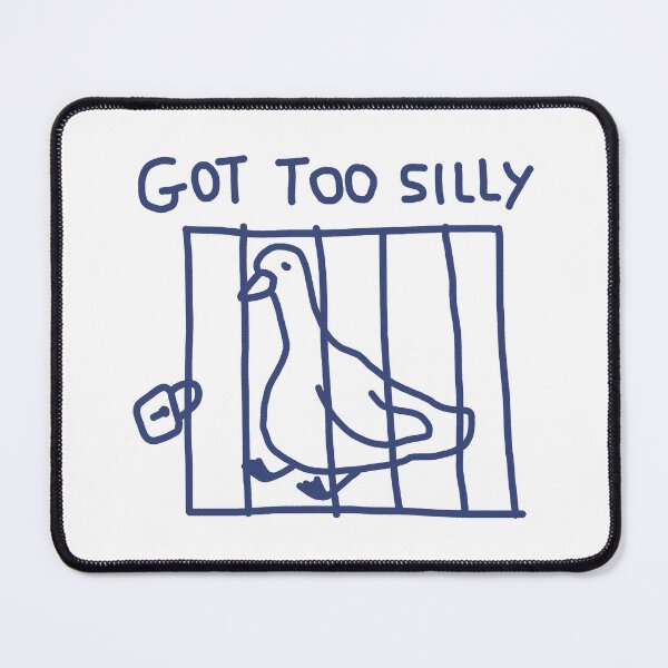 Item preview, Got Too Silly Goose Birthday Funny Gift For Lovers designed and sold by HaloHop.