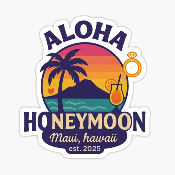 Item preview, Aloha Honeymoon Maui Hawaii – Romantic Sunset Beach Travel Sticker with est. 2025 for Newlyweds, Couples & Island Getaways designed and sold by Memorph.
