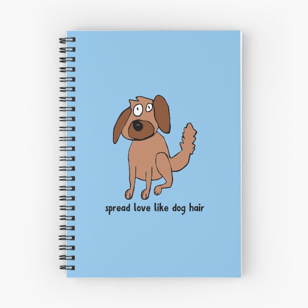 Item preview, Spread love like dog hair by Everything Eli designed and sold by EverythingEli.