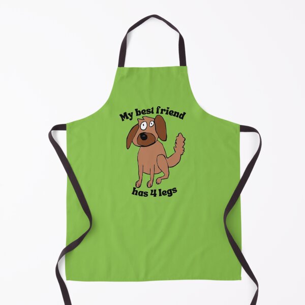 Item preview, My best friend has 4 legs Dog by Everything Eli designed and sold by EverythingEli.