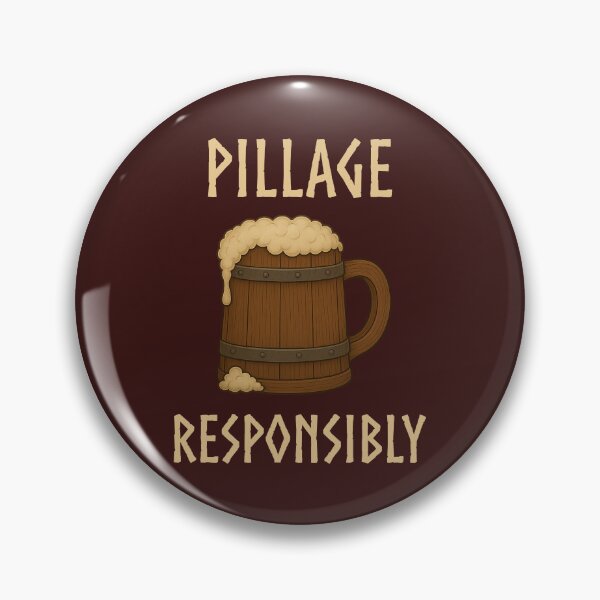 Item preview, Pillage Responsibly - Funny Viking Themed Design designed and sold by blurobindigital.