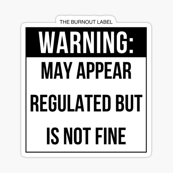 Item preview, WARNING NOT REGULATED  designed and sold by TheBurnoutLabel.
