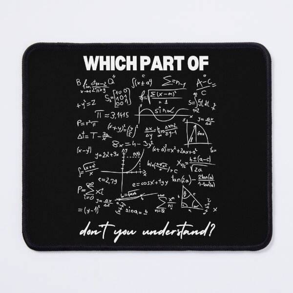 Item preview, Math Genius Which Part of mathematics don't you understand designed and sold by sydney-syder.